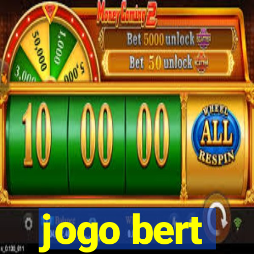jogo bert